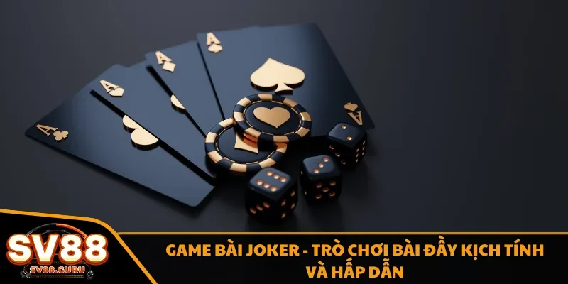 Game bài Joker